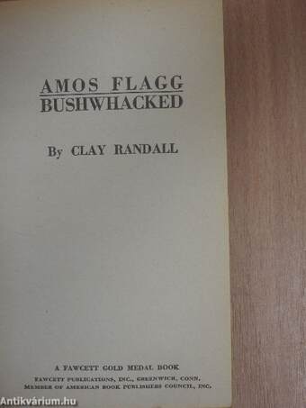 Amos Flagg - Bushwhacked