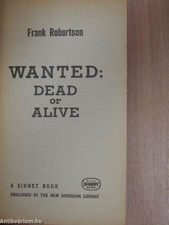 Wanted: Dead or Alive