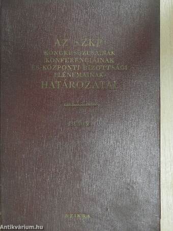 A Szovjetunió Kommunista Pártja kongresszusainak, konferenciáinak és KB plénumainak hat. I.