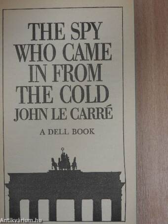 The spy who came in from the cold