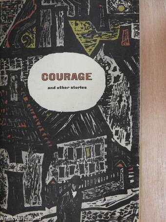 Courage and Other Stories