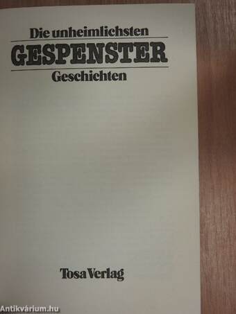 Die unheimlichsten Gespenster Geschichten