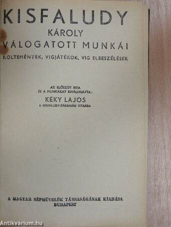 Kisfaludy Károly válogatott munkái/Csokonai válogatott költeményei/Garay János válogatott munkái