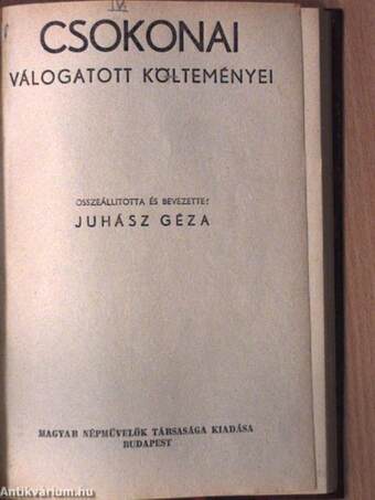 Kisfaludy Károly válogatott munkái/Csokonai válogatott költeményei/Garay János válogatott munkái