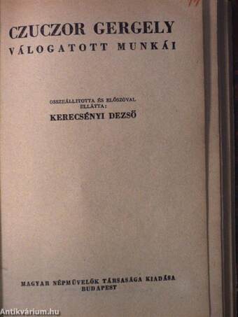 A peleskei nótárius/A háború költészete/Czuczor Gergely válogatott munkái/Balassa Bálint válogatott költeményei