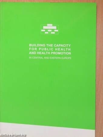 Building the Capacity for Public Health and Health Promotion in Central and Eastern Europe