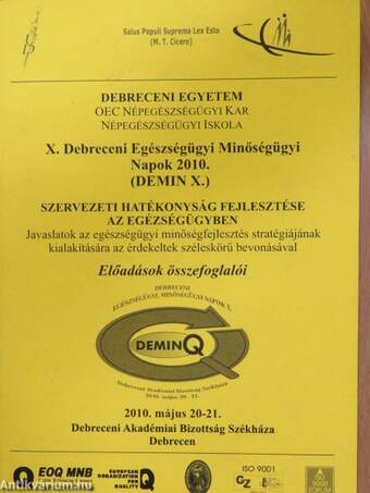 X. Debreceni Egészségügyi Minőségügyi Napok 2010. (DEMIN X.)