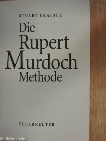 Die Rupert Murdoch Methode