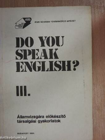 Do You Speak English? III.