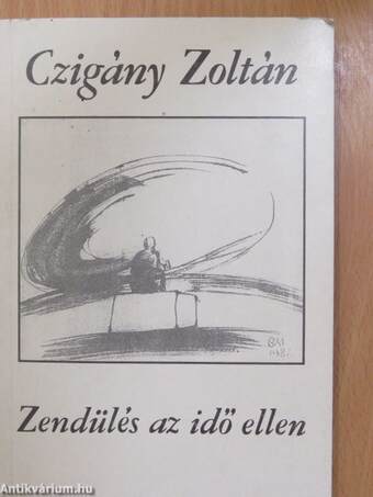 Zendülés az idő ellen (dedikált példány)