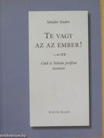 Te vagy az az ember!