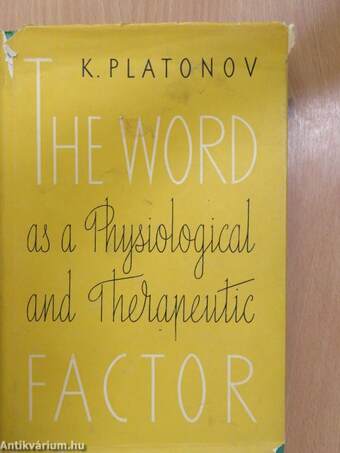 The Word as a Physiological and Therapeutic Factor