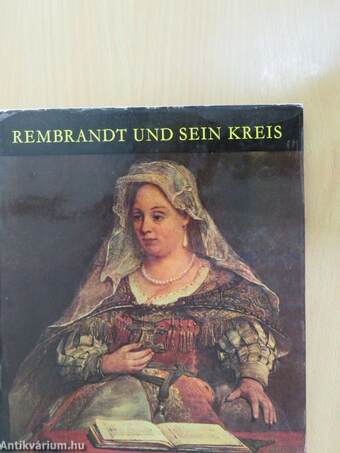 Rembrandt und sein Kreis