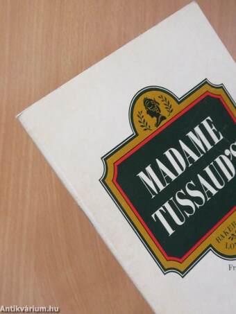 Madame Tussaud's Illustrated Guide