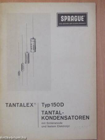 Typ150 D Tantal-Kondensatoren mit Sinteranode und festem Elektrolyt