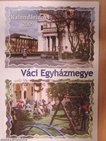 Váci Egyházmegye Kalendárium 2009