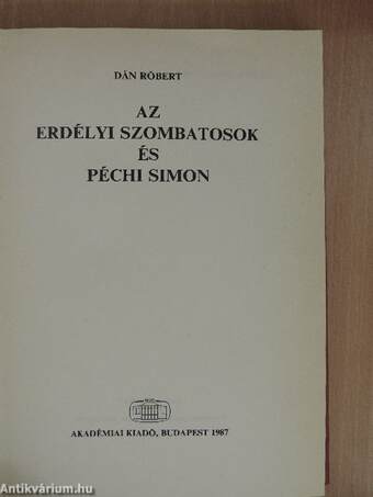 Az erdélyi szombatosok és Péchi Simon