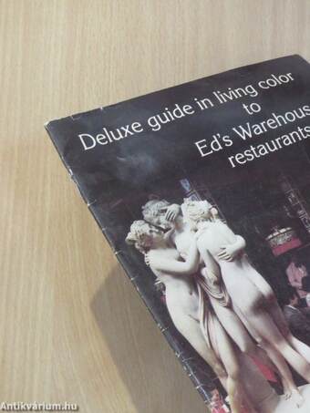 Deluxe guide in living color to Ed's Warehouse restaurants