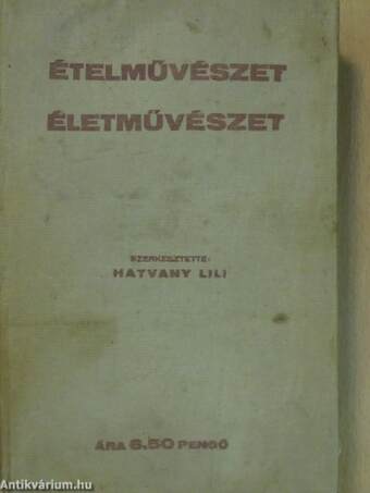 Ételművészet, életművészet (rossz állapotú)