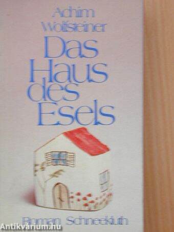 Das Haus des Esels