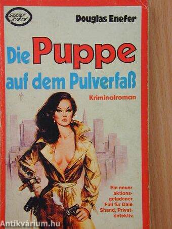 Die Puppe auf dem Pulverfaß