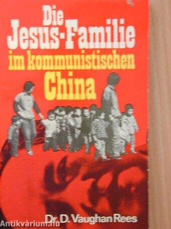 Die Jesus-Familie im kommunistischen China