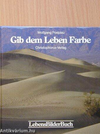 Gib dem Leben Farbe