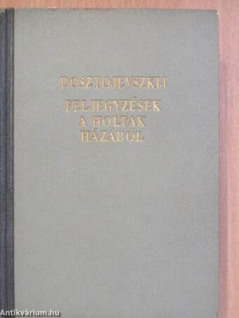 Feljegyzések a holtak házából/A nagybácsi álma/Nyetocska Nyezvanova