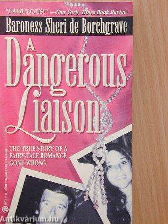 A Dangerous Liaison