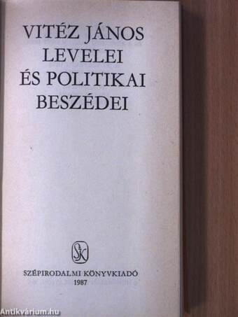 Vitéz János levelei és politikai beszédei