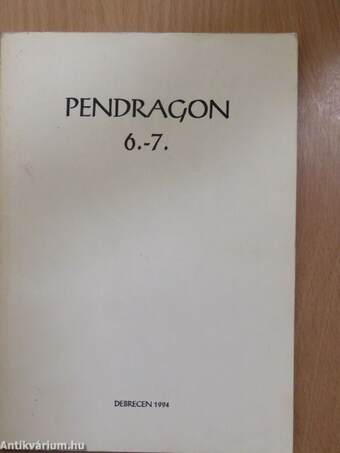 Pendragon 6.-7.