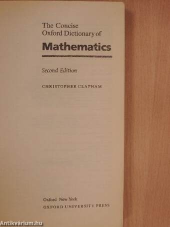 The Concise Oxford Dictionary of Mathematics