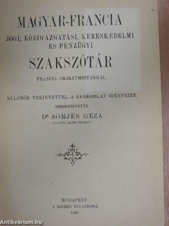 Magyar-francia jogi, közigazgatási, kereskedelmi és pénzügyi szakszótár