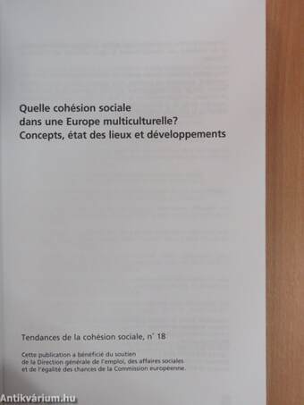 Achieving social cohesion in a multicultural Europe/Quelle cohésion sociale dans une Europe multiculturelle?