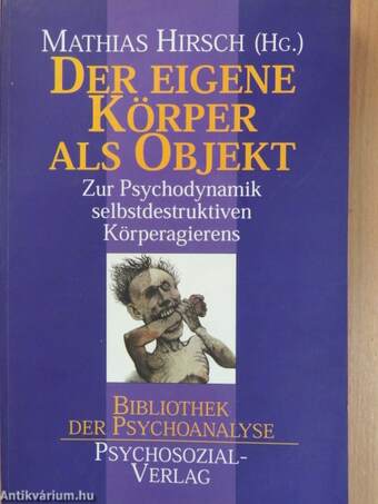 Der eigene Körper als Objekt