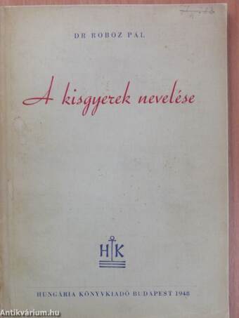 A kisgyerek nevelése