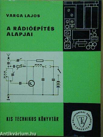 A rádióépítés alapjai