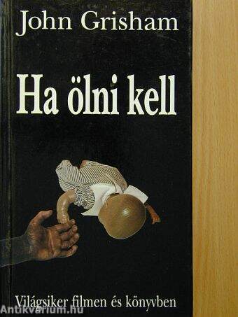 Ha ölni kell