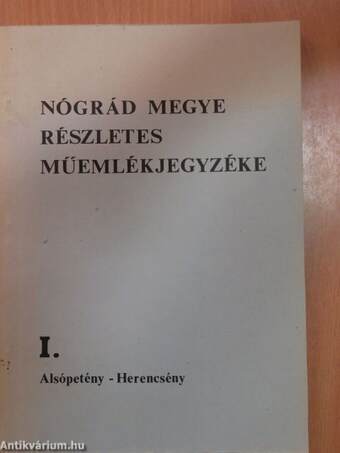 Nógrád Megye részletes műemlékjegyzéke I-III.