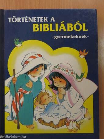 Történetek a Bibliából gyermekeknek