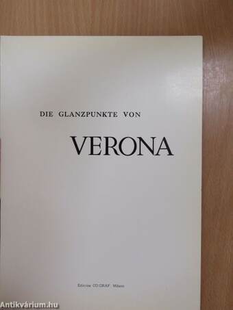 Die Glanzpunkte von Verona