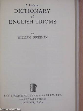 A Concise Dictionary of English Idioms