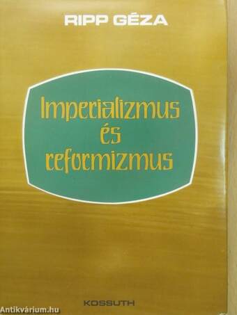 Imperializmus és reformizmus