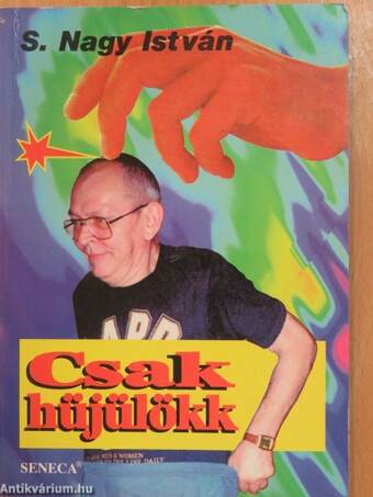 Csak hüjülökk (dedikált példány)