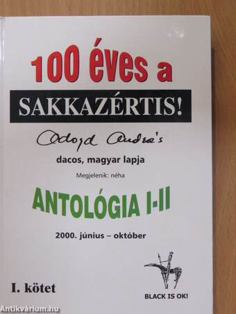 100 éves a Sakkazértis! Antológia I. (dedikált példány)