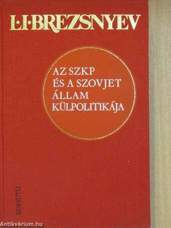 Az SZKP és a szovjet állam külpolitikája