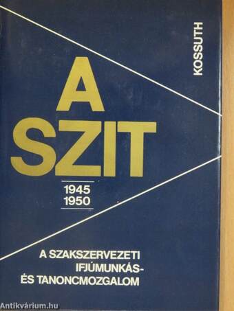 A SZIT 1945-1950