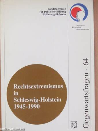 Rechtsextremismus in Schleswig-Holstein 1945-1990