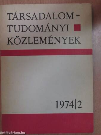 Társadalomtudományi Közlemények 1974/2.