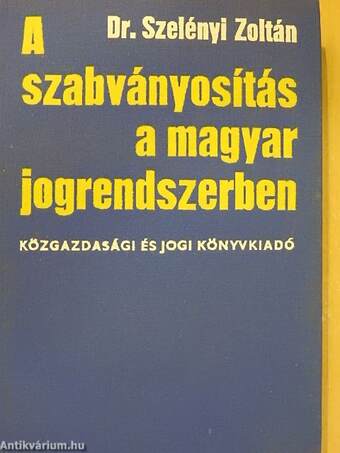 A szabványosítás a magyar jogrendszerben